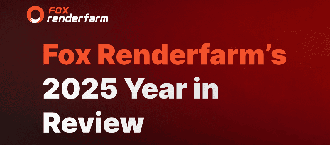 From Frames to Festivals: Fox Renderfarm’s 2025 Year in Review