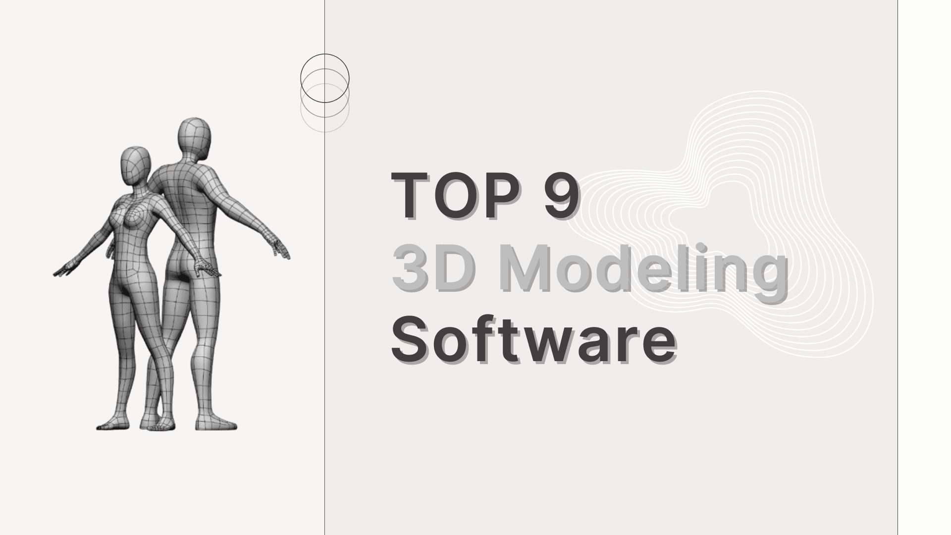 Top 9 3D Modeling Software Recommended