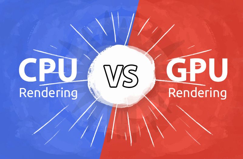 Three Aspects to See the Differences Between GPU and CPU Rendering (1)