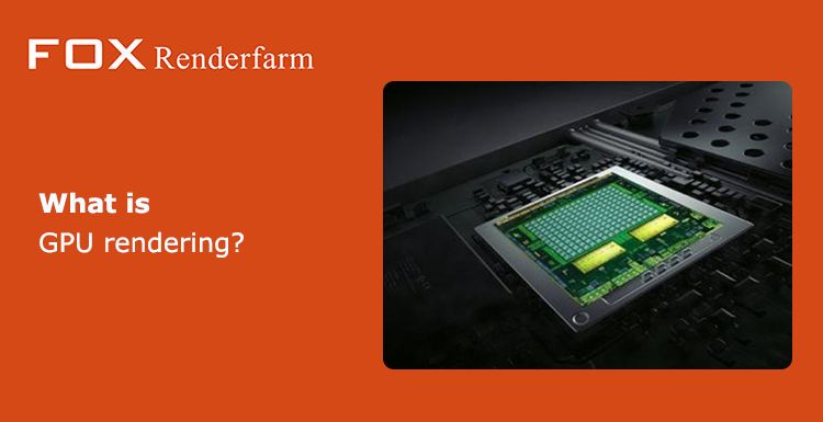 What is GPU rendering?