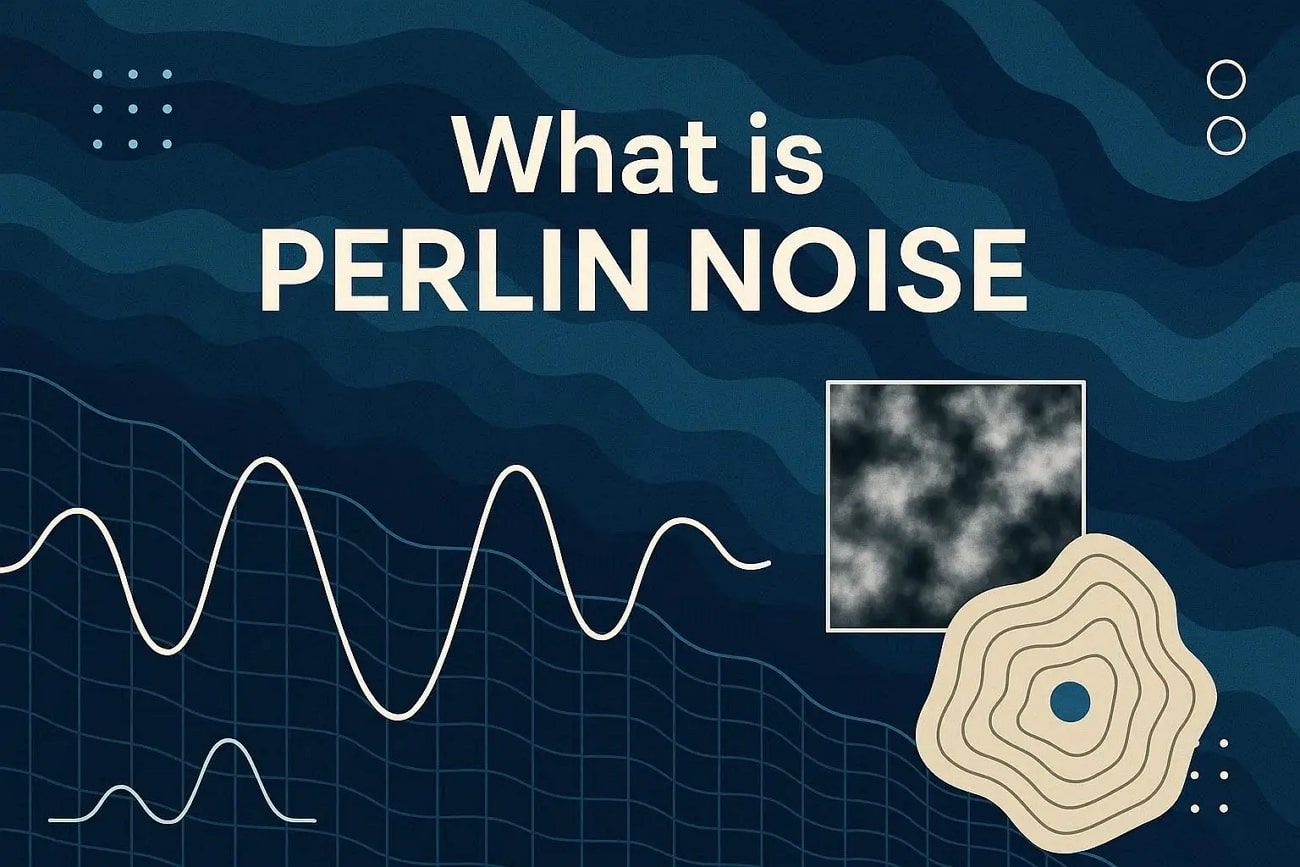 What Is Perlin Noise? Definition, Principles, and Workflow